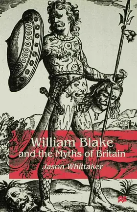 Whittaker |  William Blake and the Myths of Britain | Buch |  Sack Fachmedien