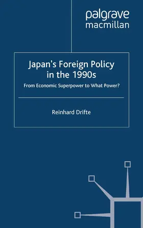 Drifte |  Japan's Foreign Policy in the 1990s | Buch |  Sack Fachmedien