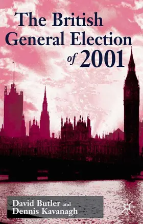 Butler / Kavanagh |  The British General Election of 2001 | Buch |  Sack Fachmedien