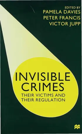 Davies / Francis / Jupp |  Invisible Crimes | Buch |  Sack Fachmedien
