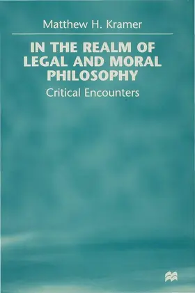 Kramer |  In the Realm of Legal and Moral Philosophy | Buch |  Sack Fachmedien