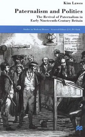 Lawes |  Paternalism and Politics | Buch |  Sack Fachmedien