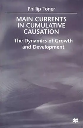 Toner |  Main Currents in Cumulative Causation | Buch |  Sack Fachmedien