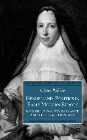 Walker |  Gender and Politics in Early Modern Europe | Buch |  Sack Fachmedien