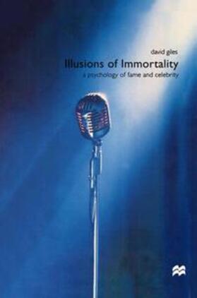 Giles |  Illusions of Immortality | Buch |  Sack Fachmedien