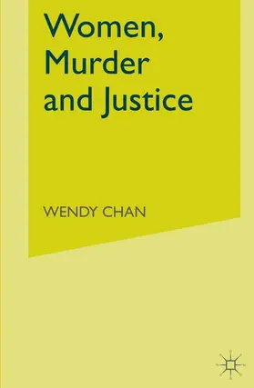 Chan |  Women, Murder and Justice | Buch |  Sack Fachmedien