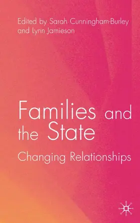 Cunningham-Burley / Jamieson |  Families and the State | Buch |  Sack Fachmedien