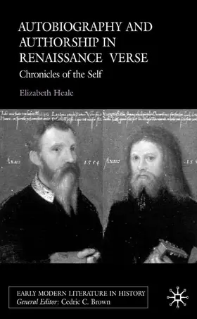 Heale |  Autobiography and Authorship in Renaissance Verse | Buch |  Sack Fachmedien