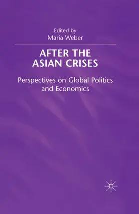 Weber |  After the Asian Crisis | Buch |  Sack Fachmedien
