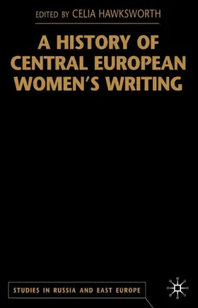 Hawkesworth |  A History of Central European Women's Writing | Buch |  Sack Fachmedien