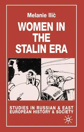 Ilic |  Women in the Stalin Era | Buch |  Sack Fachmedien