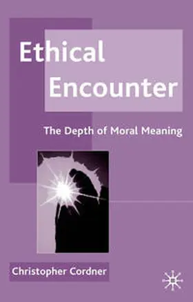 Cordner |  Ethical Encounter | Buch |  Sack Fachmedien
