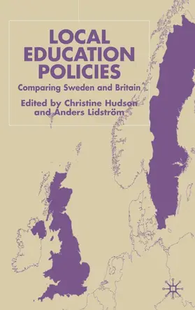 Hudson / Lidström |  Local Education Policies | Buch |  Sack Fachmedien