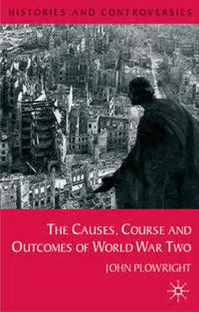 Plowright |  Causes, Course and Outcomes of World War Two | Buch |  Sack Fachmedien