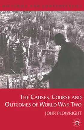 Plowright |  Causes, Course and Outcomes of World War Two | Buch |  Sack Fachmedien