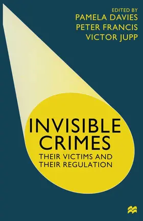 Davies / Francis / Jupp |  Invisible Crimes | Buch |  Sack Fachmedien