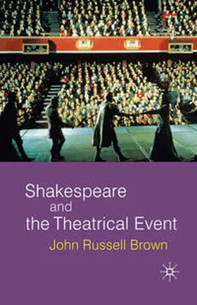 Brown |  Shakespeare and the Theatrical Event | Buch |  Sack Fachmedien