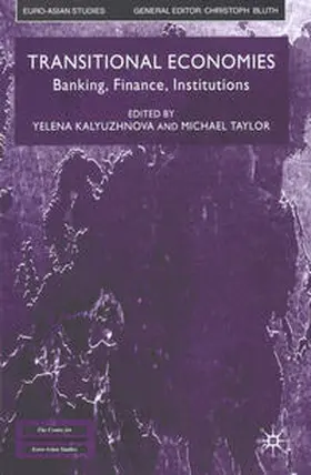 Kalyuzhnova / Taylor |  Transitional Economies | Buch |  Sack Fachmedien