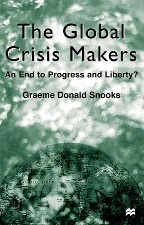 Snooks |  The Global Crisis Makers | Buch |  Sack Fachmedien