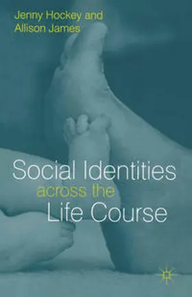 Hockey / James |  Social Identities Across the Life Course | Buch |  Sack Fachmedien