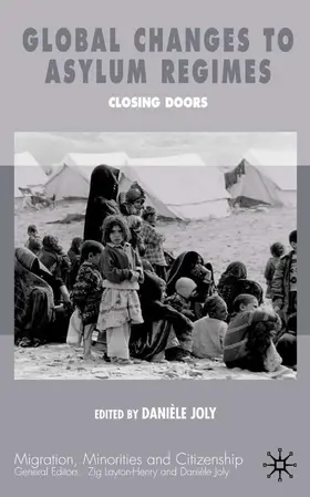 Joly |  Global Changes in Asylum Regimes | Buch |  Sack Fachmedien