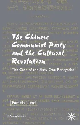 Lubell |  The Chinese Communist Party During the Cultural Revolution | Buch |  Sack Fachmedien