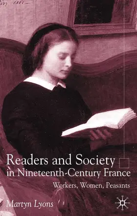 Lyons |  Readers and Society in Nineteenth-Century France | Buch |  Sack Fachmedien