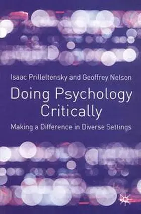 Prilleltensky / Nelson |  Doing Psychology Critically | Buch |  Sack Fachmedien