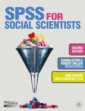 Miller / Acton / Fullerton |  SPSS for Social Scientists (Revised) | Buch |  Sack Fachmedien