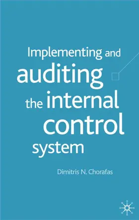 Chorafas | Implementing and Auditing the Internal Control System | Buch | 978-0-333-92936-0 | www2.sack.de