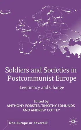 Forster / Edmunds |  Soldiers and Societies in Postcommunist Europe | Buch |  Sack Fachmedien