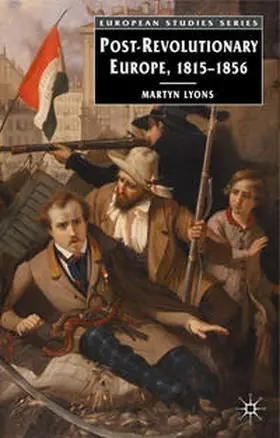 Lyons |  Post-Revolutionary Europe, 1815-1856 | Buch |  Sack Fachmedien