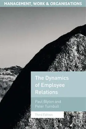 Blyton / Turnbull |  The Dynamics of Employee Relations | Buch |  Sack Fachmedien