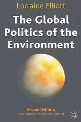 Elliott |  The Global Politics of the Environment | Buch |  Sack Fachmedien