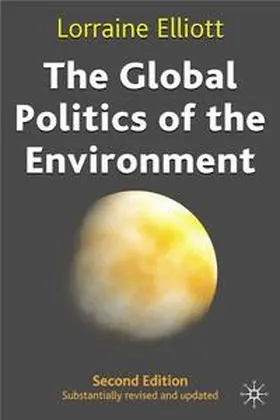 Elliott |  The Global Politics of the Environment | Buch |  Sack Fachmedien