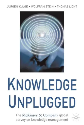 Kluge / Stein / Licht |  Knowledge Unplugged | Buch |  Sack Fachmedien