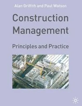 Griffith / Watson |  Construction Management | Buch |  Sack Fachmedien
