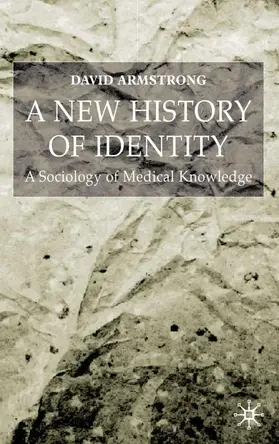 Armstrong |  A New History of Identity | Buch |  Sack Fachmedien