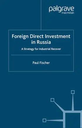 Fischer |  Foreign Direct Investment in Russia | eBook | Sack Fachmedien