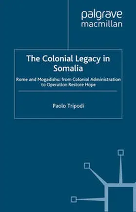 Tripodi |  The Colonial Legacy in Somalia | eBook | Sack Fachmedien
