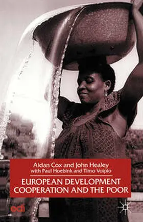 Cox / Healey / Hoebink |  European Development Cooperation and the Poor | eBook | Sack Fachmedien