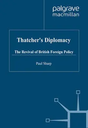 Sharp |  Thatcher's Diplomacy | eBook | Sack Fachmedien