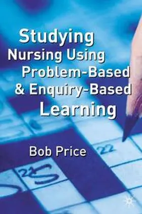 Price |  Studying Nursing Using Problem-Based and Enquiry-Based Learning | Buch |  Sack Fachmedien