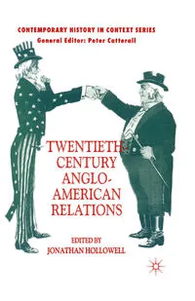 Hollowell |  Twentieth-Century Anglo-American Relations | eBook | Sack Fachmedien