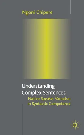 Chipere |  Understanding Complex Sentences | Buch |  Sack Fachmedien