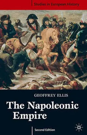 Ellis | The Napoleonic Empire, Second Edition | Buch | 978-0-333-99005-6 | www2.sack.de