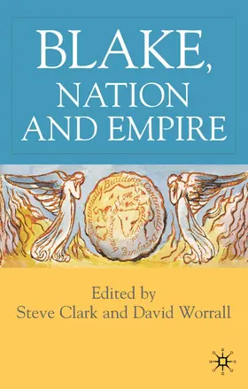 Worrall / Clark |  Blake, Nation and Empire | Buch |  Sack Fachmedien
