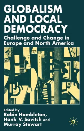 Hambleton / Savitch / Stewart |  Globalism and Local Democracy | Buch |  Sack Fachmedien