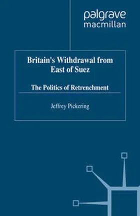 Pickering | Britain's Withdrawal From East of Suez | E-Book | sack.de