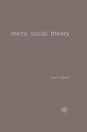 Roberts | Micro Social Theory | Buch | 978-0-333-99569-3 | sack.de